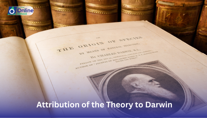 Lesson 09: Justification for Attribution of the Theory to Darwin